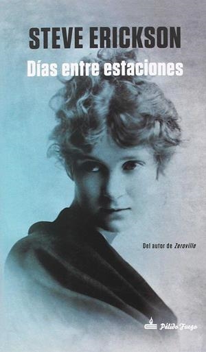 DÍAS ENTRE ESTACIONES | 9788494613111 | ERICKSON, STEVE