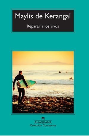 REPARAR A LOS VIVOS | 9788433978097 | KERANGAL, MAYLIS DE