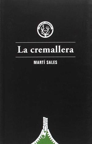 LA CREMALLERA | 9788494587726 | SALES, MARTÍ