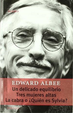 DELICADO EQUILIBRIO, UN. TRES MUJERES ALTAS                                                                                                            | 9789500363358 | ALBEE, EDWARD