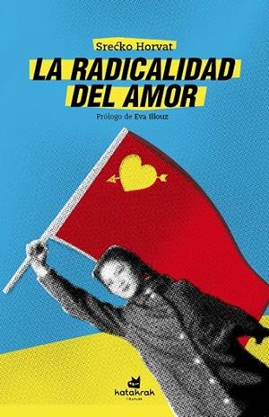 RADICALIDAD DEL AMOR, LA | 9788416946006 | HORVAT, SRECKO