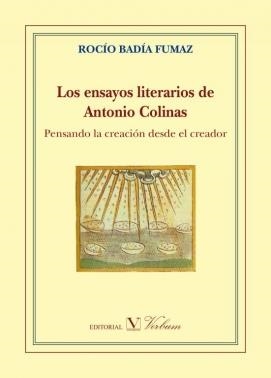 LOS ENSAYOS LITERARIOS DE ANTONIO COLINAS | 9788490744420 | BADÍA FUMAZ, ROCÍO