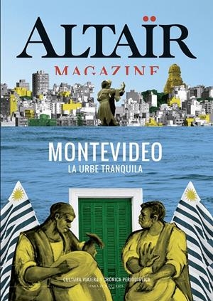 MONTEVIDEO LA URBE TRANQUILA. ALTAIR MAGAZINE | 9788494609817 | VVAA