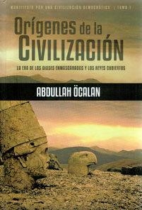 ORÍGENES DE LA CIVILIZACIÓN | 9788416553648 | ÖCALAN, ABDULLAH
