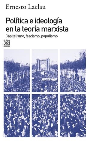 POLÍTICA E IDEOLOGÍA EN LA TEORÍA MARXISTA | 9788432303159 | LACLAU, ERNESTO