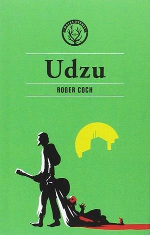UDZU | 9788494587733 | COCH ELIAS, ROGER