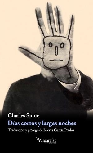 DÍAS CORTOS, LARGAS NOCHES | 9788416560349 | SIMIC, CHARLES