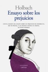 ENSAYO SOBRE LOS PREJUICIOS : INFLUENCIA DE LAS IDEAS SOBRE LA MORAL Y LA FELICIDAD DE LOS HOMBRES | 9788492422975 | HOLBACH, BARÓN D'