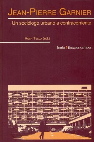 JEAN-PIERRE GARNIER | 9788498887587 | TELLO, ROSA (ED.)