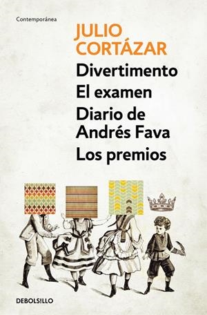 DIVERTIMENTO | EL EXAMEN | DIARIO DE ANDRÉS FAVA | LOS PREMIOS | 9788466337786 | CORTÁZAR, JULIO