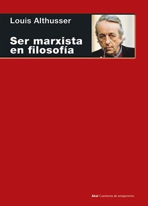 SER MARXISTA EN FILOSOFÍA | 9788446043959 | ALTHUSSER, LOUIS