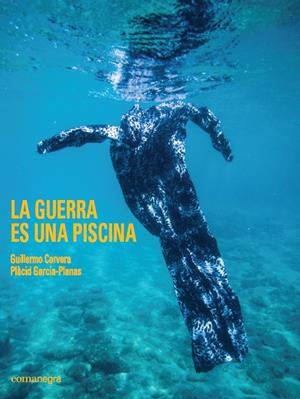 LA GUERRA ES UNA PISCINA | 9788416605583 | GARCIA-PLANAS, PLÀCID