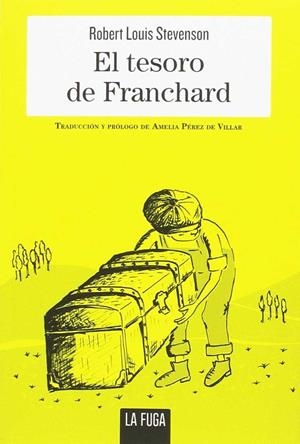 EL TESORO DE FRANCHARD | 9788494594410 | STEVENSON, ROBERT LOUIS