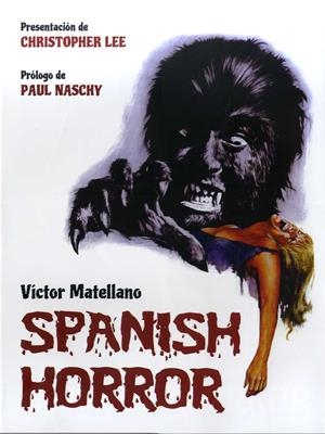 SPANISH HORROR | 9788494666230 | MATELLANO, VÍCTOR