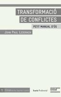 TANSFORMACIÓ DE CONFLICTES | 9788498882704 | LEDERACH, JOHN PAUL