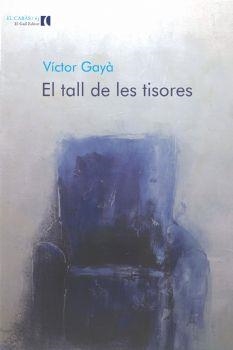 EL TALL DE LES TISORES | 9788416416066TA | GAYÀ, VÍCTOR