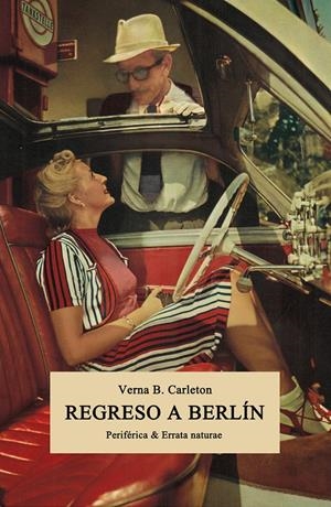 REGRESO A BERLIN | 9788416544325 | CARLETON, VERNA B.