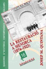 LA RESTAURACIÓ A MENORCA (1874-1923) | 9788489067530TA | QUINTANA, JOSEP M.