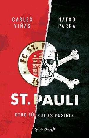 ST. PAULI OTRO FÚTBOL ES POSIBLE | 9788494645396 | VIÑAS, CARLES / PARRA, NATXO