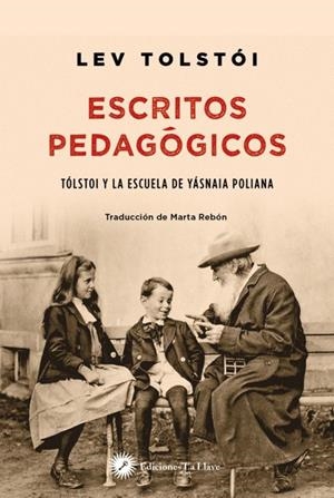 ESCRITOS PEDAGÓGICOS | 9788416145324 | TOLSTOI, LEV
