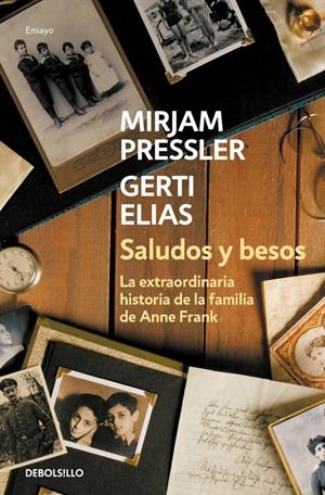 SALUDOS Y BESOS | 9788466339490 | GERTI ELIAS/MIRJAM PRESSLER