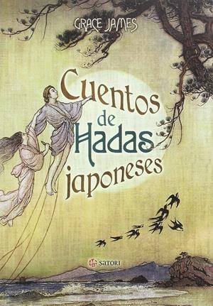 CUENTOS DE HADAS JAPONESES | 9788494673221 | JAMES, GRACE