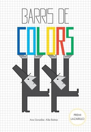 BARRIS DE COLORS | 9788494585791 | GONZÁLEZ, ANA / IBÁÑES, KIKE
