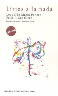 LIRIOS A LA NADA | 9788494697616 | PANERO, LEOPOLDO MARIA