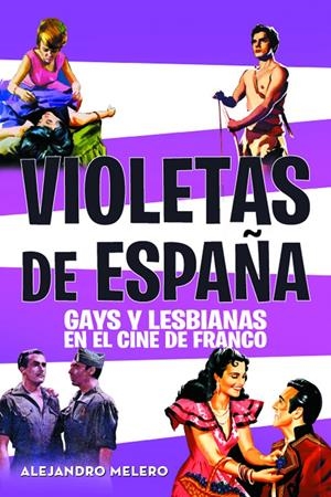 VIOLETAS DE ESPAÑA | 9788415606420 | MELERO, ALEJANDRO