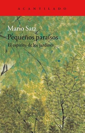 PEQUEÑOS PARAÍSOS | 9788416748457 | SATZ, MARIO