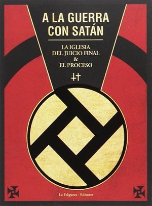 A LA GUERRA CON SATÁN | 9788494619755 | IGLESIA DEL JUICIO FINAL