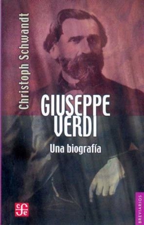 GIUSEPPE VERDI | 9789681672133 | SCHWANDT, CHRISTOPH