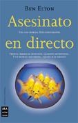 ASESINATO EN DIRECTO | 9788495601551TA | ELTON, BEN