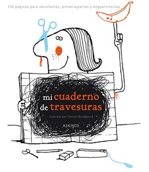 MI CUADERNO DE TRAVESURAS | 9788416126880 | BOUDGOURD, VINCENT