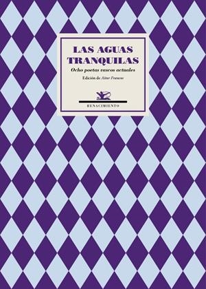 AGUAS TRANQUILAS, LAS | 9788416981755 | VARIOS AUTORES