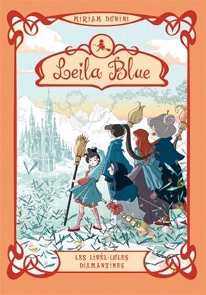 LEILA BLUE 4. LES LIBÈL·LULES DIAMANTINES | 9788424641153 | DUBINI, MIRIAM