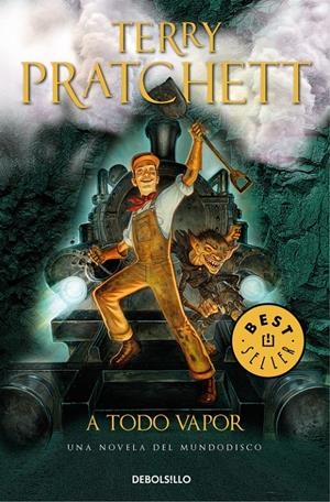 A TODO VAPOR (MUNDODISCO 40) | 9788466341653 | PRATCHETT, TERRY