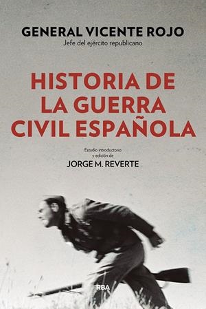 HISTORIA DE LA GUERRA CIVIL ESPAÑOLA | 9788490568767 | ROJO LLUCH, VICENTE