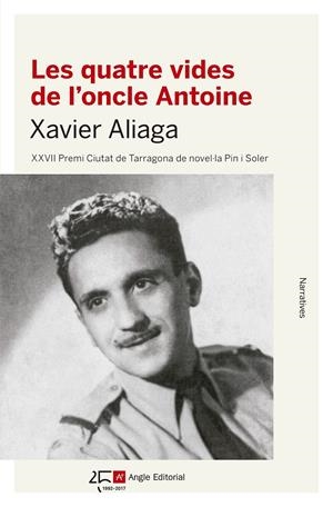 LES QUATRE VIDES DE L'ONCLE ANTOINE | 9788415307891 | ALIAGA, XAVIER