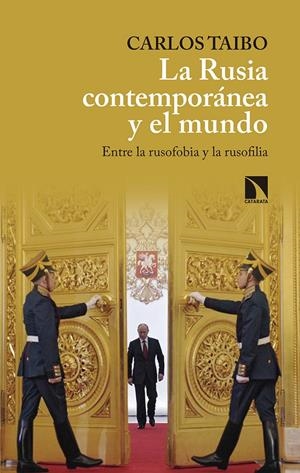 LA RUSIA CONTEMPORÁNEA Y EL MUNDO | 9788490973547 | TAIBO, CARLOS