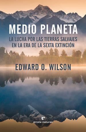 MEDIO PLANETA | 9788416544479 | WILSON, EWARD O.