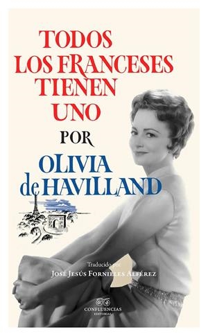 TODOS LOS FRANCESES TIENEN UNO | 9788494697197 | HAVILLAND, OLIVIA