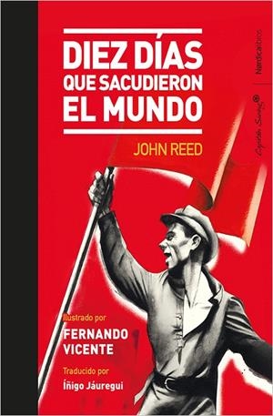 DIEZ DÍAS QUE SACUDIERON AL MUNDO | 9788416830688 | REED, JOHN