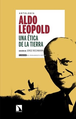 UNA ÉTICA DE LA TIERRA | 9788490973479 | LEOPOLD, ALDO