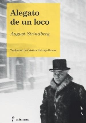 ALEGATO DE UN LOCO | 9788494718908 | STRINDBERG, AUGUST