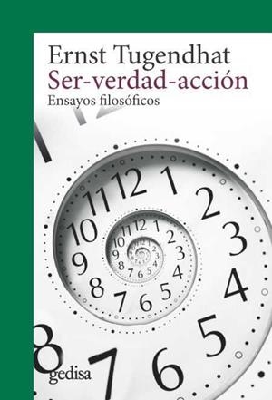 SER-VERDAD-ACCIÓN | 9788416919666 | TUGENDHAT, ERNST