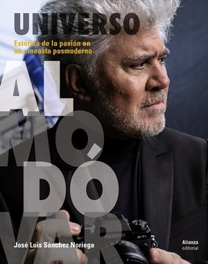 UNIVERSO ALMODÓVAR | 9788491048688 | SÁNCHEZ NORIEGA, JOSÉ LUIS