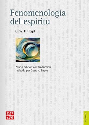FENOMENOLOGÍA DEL ESPÍRITU | 9786071642851 | HEGEL, G.W.F