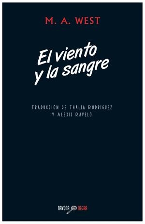 EL VIENTO Y LA SANGRE | 9788492840496 | WEST, M.A.