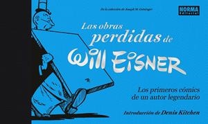 OBRAS PERDIDAS DE WILL EISNER, LAS | 9788467926842 | VV.AA